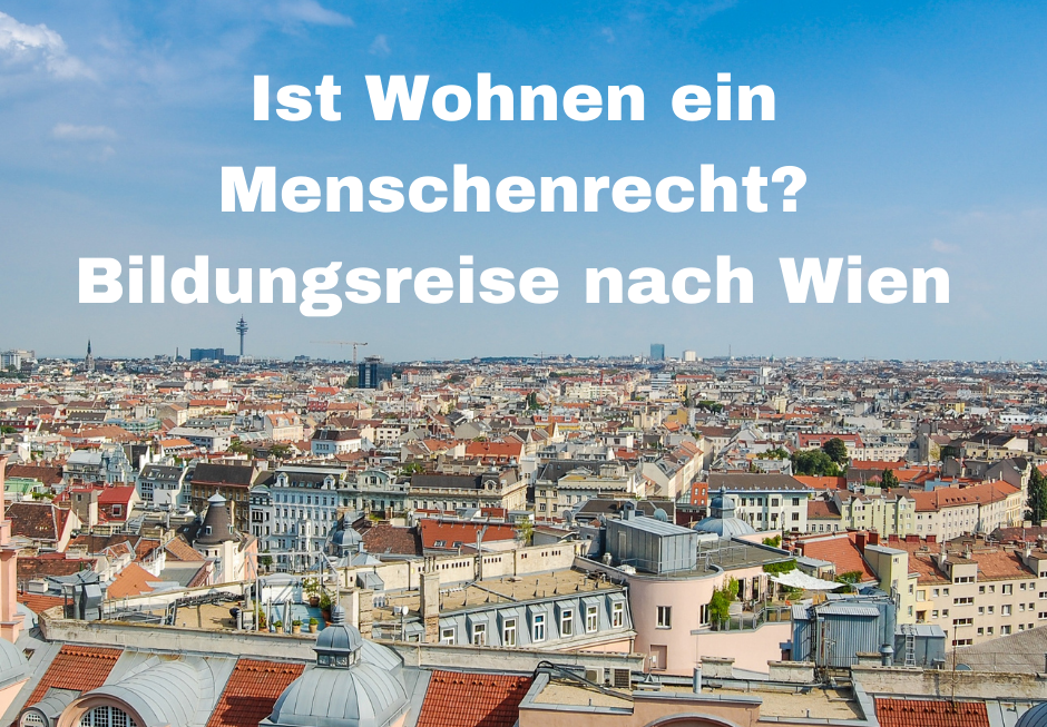 Wohnen ist Menschensrecht?